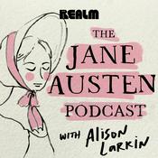 Podcast The Jane Austen Podcast with Alison Larkin