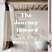 Podcast The Journey Inward 走出背叛 走向自己