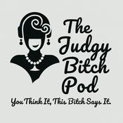Podcast The Judgy Bitch Pod