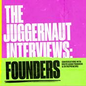 Podcast The Juggernaut Interviews: Founders