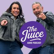 Podcast The Juice ADHD Podcast