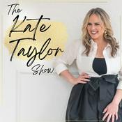 Podcast The Kate Taylor Show