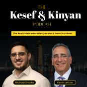Podcast The Kesef & Kinyan Podcast: A Jewish Guide to Real Estate Investing, Education, and Wealth Strategy