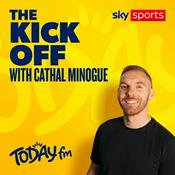 Podcast The Kick Off with Cathal Minogue