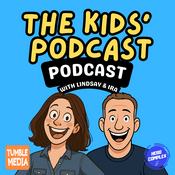 Podcast The Kids’ Podcast Podcast with Lindsay & Ira