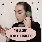 Podcast The Ladies’ Book of Etiquette