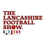 Podcast The Lancashire Football Show