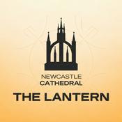 Podcast The Lantern: Conversations That Matter ┃ Hosted by Newcastle Cathedral