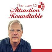 Podcast The Law of Attraction Roundtable