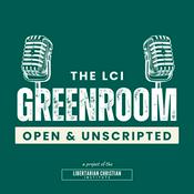 Podcast The LCI Greenroom: Open & Unscripted