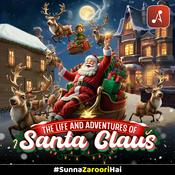 Podcast The Life and Adventures of Santa Claus