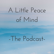 Podcast The Little Peace of Mind Podcast