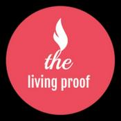 Podcast The Living Proof Podcast
