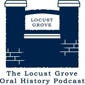 Podcast The Locust Grove Oral History Podcast