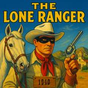 Podcast The Lone Ranger | 1940 | OTRWesterns.com