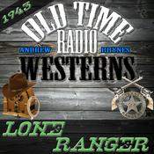 Podcast The Lone Ranger | 1943 | OTRWesterns.com