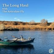 Podcast The Long Haul with The Articulate Fly