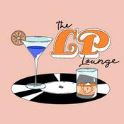Podcast The LP Lounge