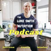 Podcast The Luke Smith Nutrition Podcast