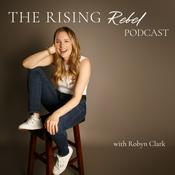 Podcast The Rising Rebel Podcast