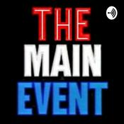 Podcast The main event