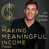 Podcast The Making Meaningful Income Podcast