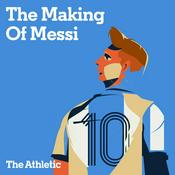 Podcast The Making of Messi