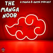 Podcast The Manga Noob Podcast