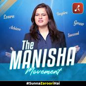 Podcast The Manisha Movement