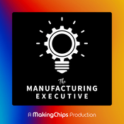Podcast The Manufacturing Executive