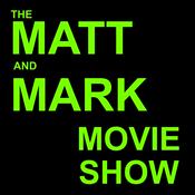 Podcast The Matt and Mark Movie Show