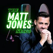 Podcast The Matt Jones Show