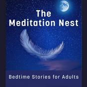 Podcast The Meditation Nest: Calming Sleep Stories for Bedtime