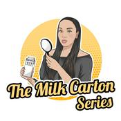 Podcast The Milk Carton Series