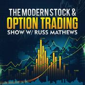 Podcast The Modern Stock & Options Trading Show