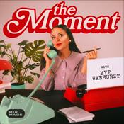 Podcast The Moment with Myf Warhurst