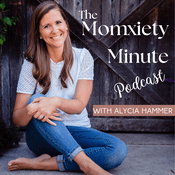Podcast The Momxiety Minute