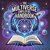 Podcast The Multiverse Employee Handbook