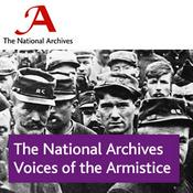 Podcast The National Archives - Voices of the Armistice