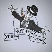 Podcast The Nothing Show