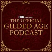 Podcast The Official Gilded Age Podcast