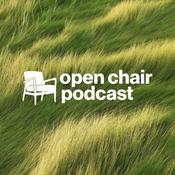 Podcast The Open Chair Podcast