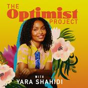 Podcast The Optimist Project with Yara Shahidi