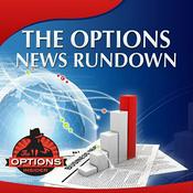 Podcast The Options News Rundown