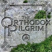 Podcast The Orthodox Pilgrim