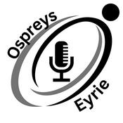 Podcast The Ospreys Eyrie