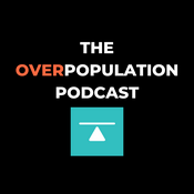 Podcast The Overpopulation Podcast