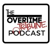 Podcast The Overtime Tribune Podcast