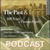Podcast The Past & I: Thomas Hardy and Music