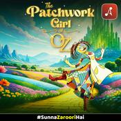 Podcast The Patchwork Girl of Oz